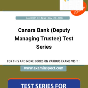 Canara Bank (Deputy Managing Trustee) Test Series
