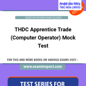 THDC Apprentice Trade (Computer Operator) Mock Test