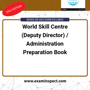 World Skill Centre (Deputy Director) / Administration Preparation Book