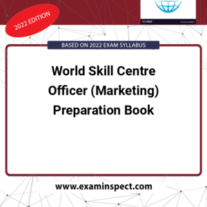 World Skill Centre Officer (Marketing) Preparation Book