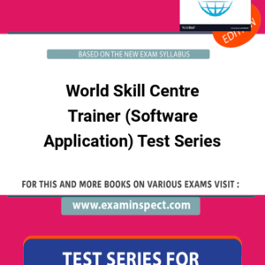 World Skill Centre Trainer (Software Application) Test Series