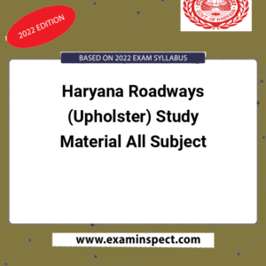 Haryana Roadways (Upholster) Study Material All Subject