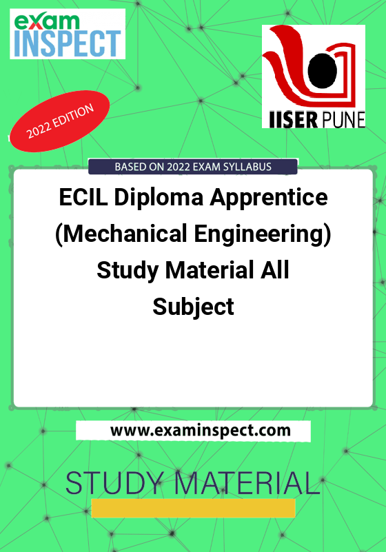 ECIL Diploma Apprentice (Mechanical Engineering) Study Material All Subject