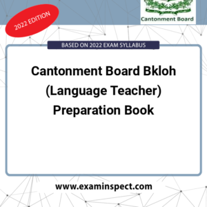Cantonment Board Bkloh (Language Teacher) Preparation Book