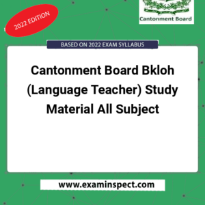 Cantonment Board Bkloh (Language Teacher) Study Material All Subject