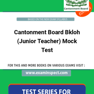 Cantonment Board Bkloh (Junior Teacher) Mock Test