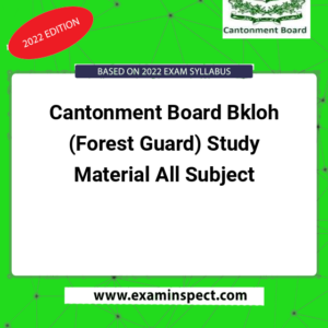 Cantonment Board Bkloh (Forest Guard) Study Material All Subject