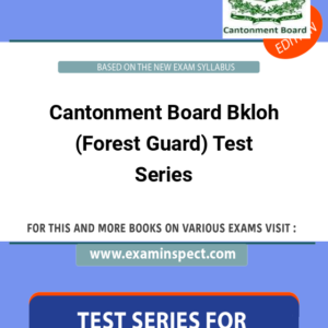 Cantonment Board Bkloh (Forest Guard) Test Series