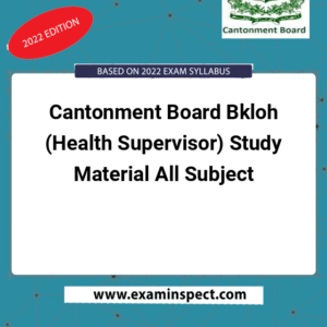Cantonment Board Bkloh (Health Supervisor) Study Material All Subject