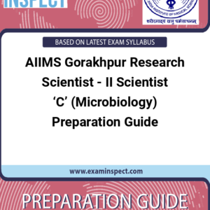 AIIMS Gorakhpur Research Scientist - II Scientist ‘C’ (Microbiology) Preparation Guide