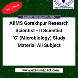 AIIMS Gorakhpur Research Scientist - II Scientist ‘C’ (Microbiology) Study Material All Subject