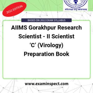 AIIMS Gorakhpur Research Scientist - II Scientist ‘C’ (Virology) Preparation Book