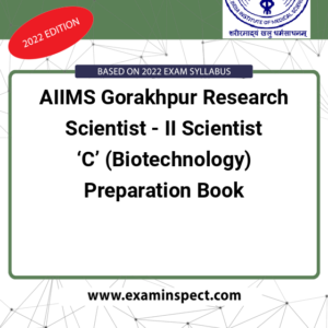 AIIMS Gorakhpur Research Scientist - II Scientist ‘C’ (Biotechnology) Preparation Book