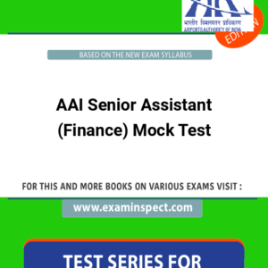 AAI Senior Assistant (Finance) Mock Test