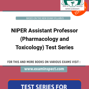 NIPER Assistant Professor (Pharmacology and Toxicology) Test Series