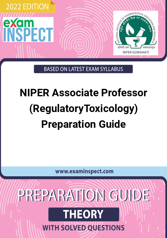 NIPER Associate Professor (RegulatoryToxicology) Preparation Guide