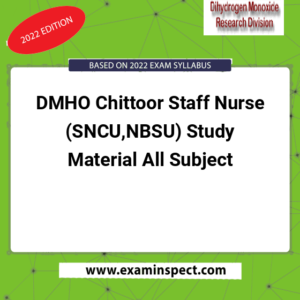 DMHO Chittoor Staff Nurse (SNCU,NBSU) Study Material All Subject