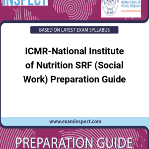 ICMR-National Institute of Nutrition SRF (Social Work) Preparation Guide