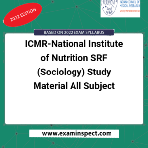 ICMR-National Institute of Nutrition SRF (Sociology) Study Material All Subject