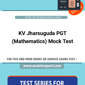 KV Jharsuguda PGT (Mathematics) Mock Test