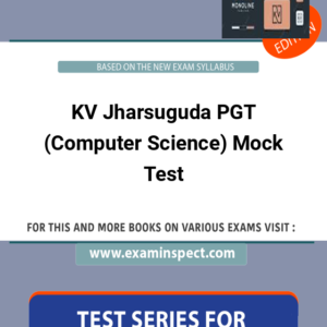 KV Jharsuguda PGT (Computer Science) Mock Test