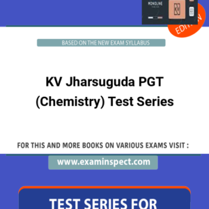 KV Jharsuguda PGT (Chemistry) Test Series