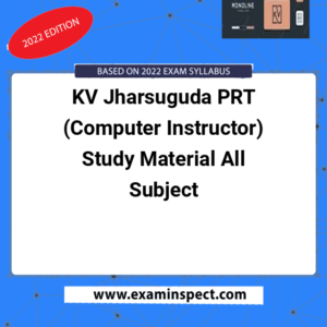 KV Jharsuguda PRT (Computer Instructor) Study Material All Subject
