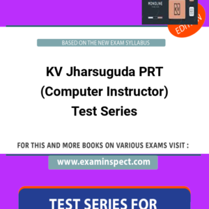 KV Jharsuguda PRT (Computer Instructor) Test Series