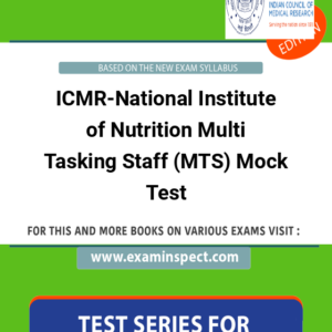 ICMR-National Institute of Nutrition Multi Tasking Staff (MTS) Mock Test