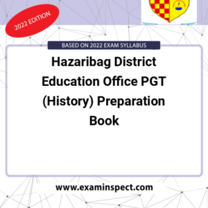 Hazaribag District Education Office PGT (History) Preparation Book