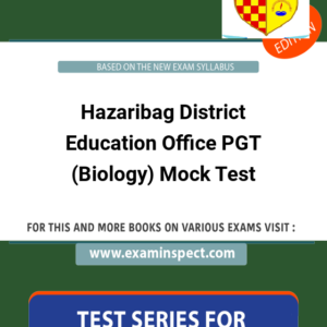 Hazaribag District Education Office PGT (Biology) Mock Test