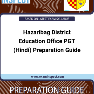 Hazaribag District Education Office PGT (Hindi) Preparation Guide