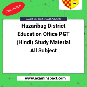 Hazaribag District Education Office PGT (Hindi) Study Material All Subject