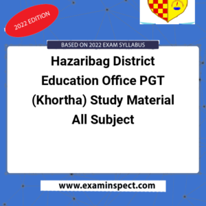 Hazaribag District Education Office PGT (Khortha) Study Material All Subject