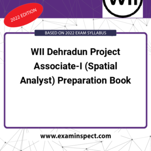WII Dehradun Project Associate-I (Spatial Analyst) Preparation Book